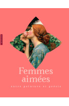 Femmes aimées : entre peinture et poésie