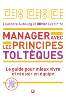 Manager avec les principes toltèques