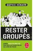 Rester groupés