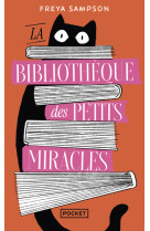 La bibliothèque des petits miracles