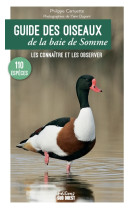 Guide des oiseaux de la baie de somme. les connaître et les observer