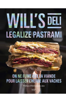 Will's deli - legalize pastrami