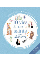 10 vies de saints en chansons