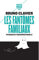 Les fantômes familiaux