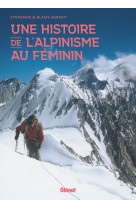 Une histoire de l'alpinisme au féminin