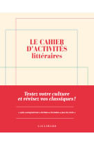 Le cahier d'activités littéraires