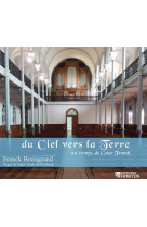 Du ciel vers la terre - au temps de césar franck - cd