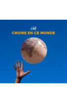 Croire en ce monde