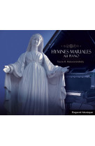 Hymnes mariales au piano