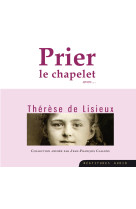 Prier le chapelet avec thérèse de lisieux – cd