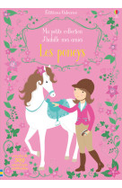 J'habille mes amies - ma petite collection - les poneys