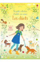 J'habille mes amies - ma petite collection - les chiots