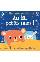 Au lit, petits ours ! - mes rabats tout doux