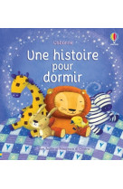 Une histoire pour dormir - dès 2 ans