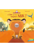 Mamie poule raconte - le lion qui disait toujours non !