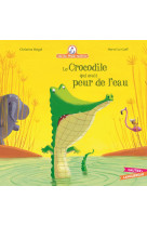 Mamie poule raconte - le crocodile qui avait peur de l'eau