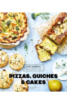 Pizzas, quiches et cakes