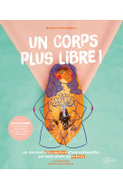 Un corps plus libre !