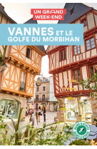 Vannes et le golfe du morbihan guide un grand week-end