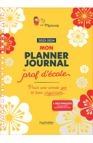 Mon planner journal de prof d'école - edition 2023-2024