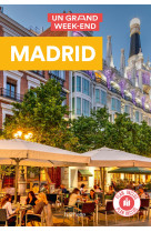 Madrid. un grand week-end