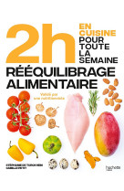 En 2h rééquilibrage alimentaire