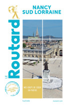 Guide du routard nancy sud lorraine