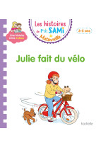 Les histoires de p'tit sami maternelle (3-5 ans) : julie fait du vélo