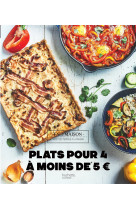 Plats pour 4 à moins de 5 euros