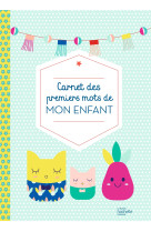 Carnet des premiers mots de mon enfant