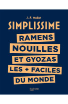 Simplissime -  ramens, nouilles et gyozas les + faciles du monde