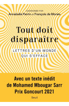 Tout doit disparaitre - lettres d'un monde qui s'efface