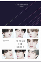 Beyond the story - 10 ans de souvenirs de bts