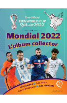 Coupe du monde fifa, qatar 2022,  l'album collector de la competition