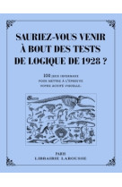 Sauriez-vous venir a bout des tests de logique de 1928 ?