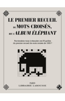 Le premier recueil de mots croises dit l'album elephant