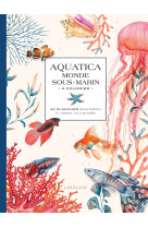 Aquatica - le monde sous-marin a colorier