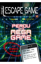 Escape game de poche - perdu dans mega game