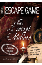 Escape game de poche - alex et le secret de moliere