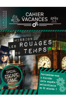 Cahier de vacances larousse special escape game - dans les rouages du temps