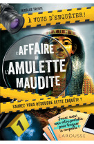 A vous d'enqueter ! l'affaire de l'amulette maudite !