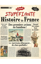 Une stupéfiante histoire de france !