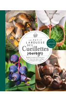 Petit larousse des cueillettes sauvages