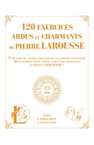 120 exercices ardus et charmants de pierre larousse