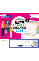 Le grand calendrier hebdomadaire de la famille organisee 2024