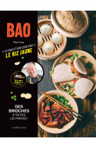 Bao - 45 bao et dim sum par le riz jaune