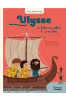 Ulysse et l'incroyable traversee