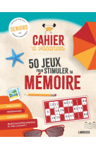 Cahier de vacances sénior spécial mémoire