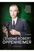 L'enigme robert oppenheimer