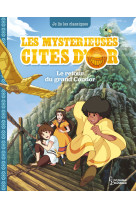 Les mysterieuses cites d'or 3 - le retour du grand condor